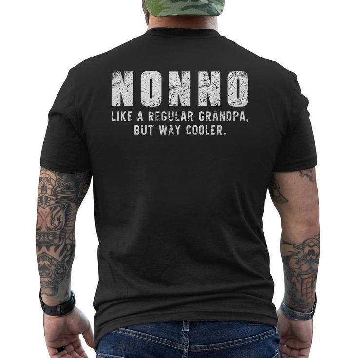 Nonno Like A Grandpa But Way Cooler Only Much Fathers Day  Mens Back Print T-shirt