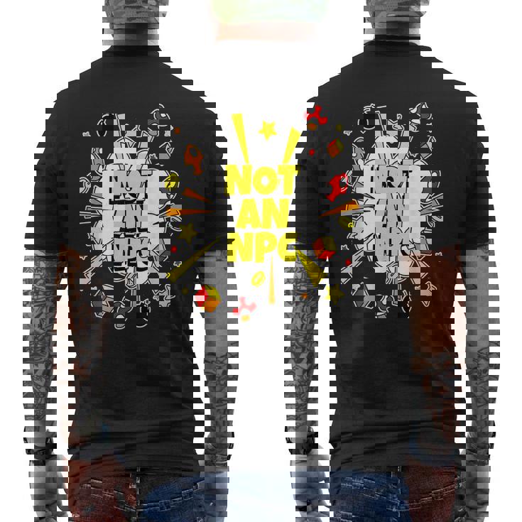 Not An Npc Main Character Embrace Individuality Quote Men's T-shirt Back Print