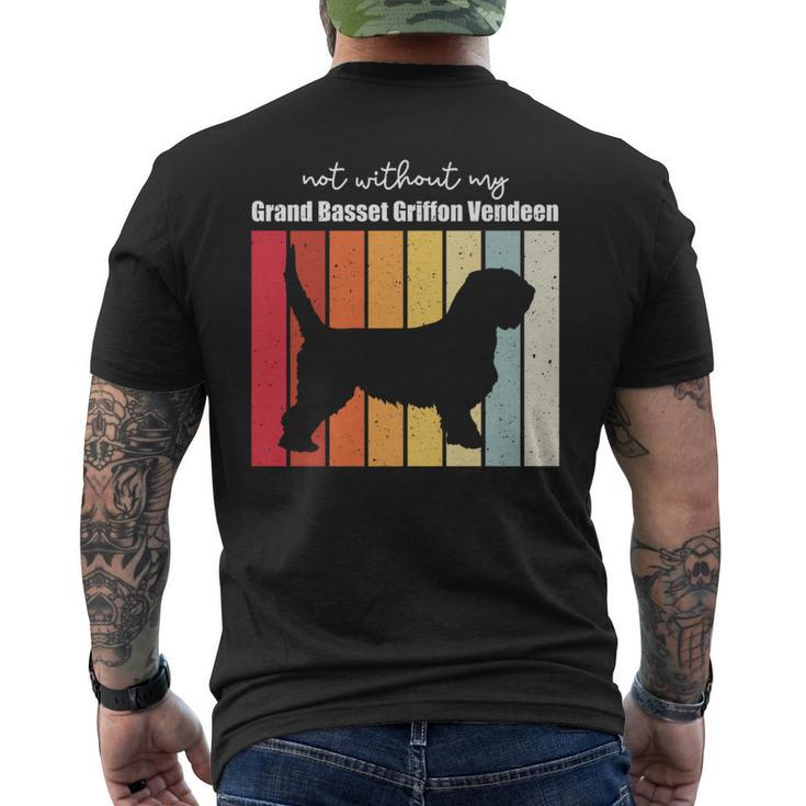 Not Without A Grand Basset Griffon Vendeen Men's T-shirt Back Print
