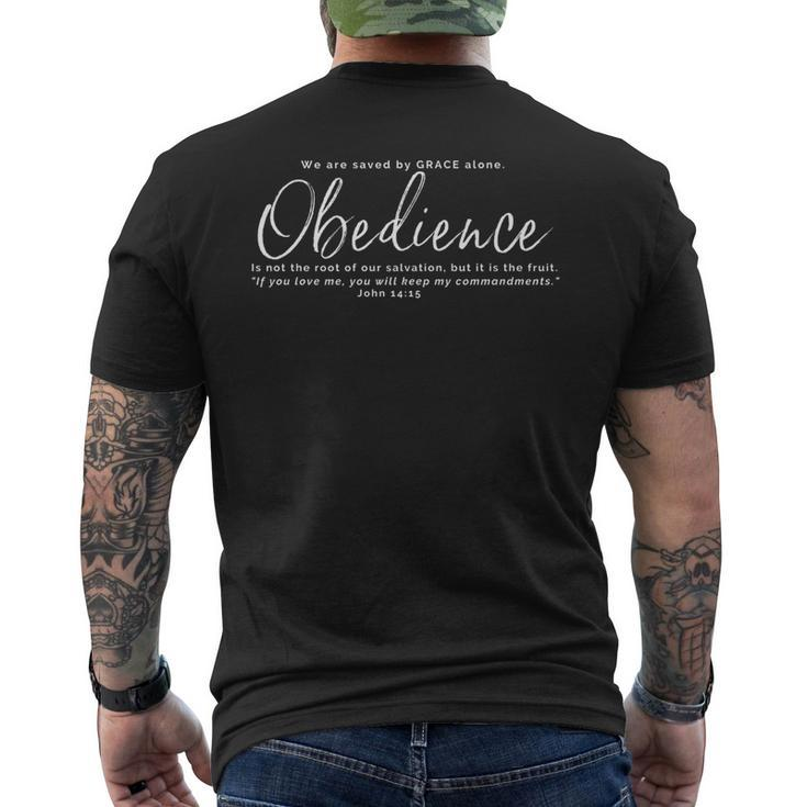 Obedience Not The Root Of Our Salvation But The Fruit Mens Back Print T-shirt