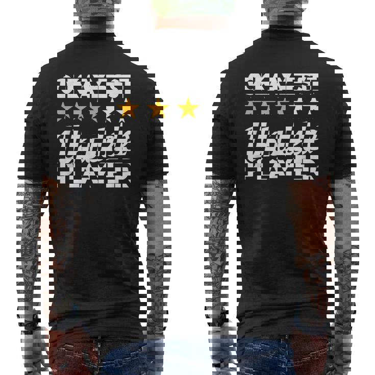 Okayest Ukulele Player Ukulelist Mens Back Print T-shirt