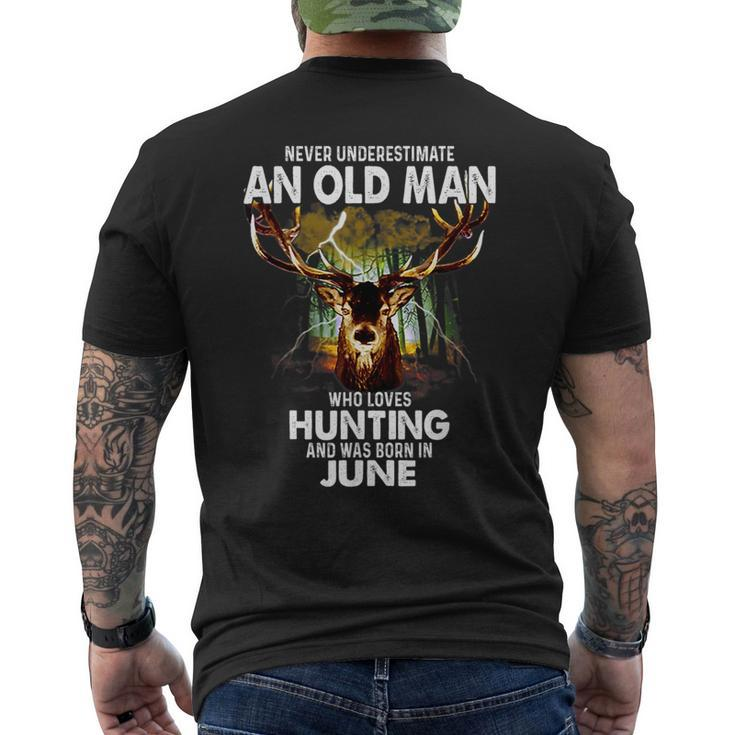 Old Man Loves Deer Hunting Born In June Gift For Mens Mens Back Print T-shirt