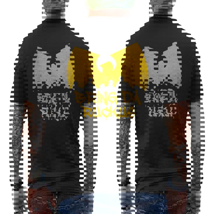 Old School Hip Hop Bring Da Ruckus Men's T-shirt Back Print