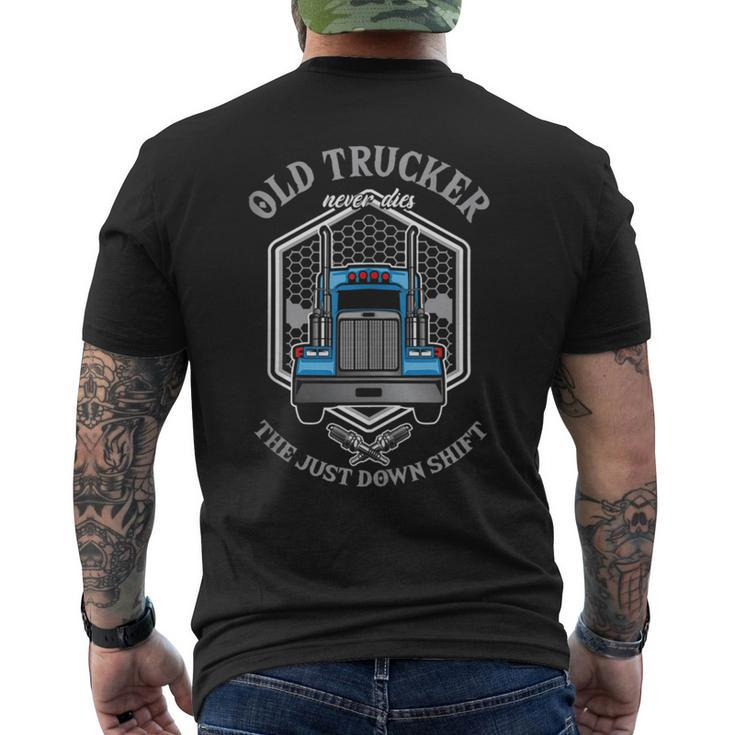 Old Truckers Never Dies Truck Driver Asphalt Cowboy Highway  Driver Funny Gifts Mens Back Print T-shirt