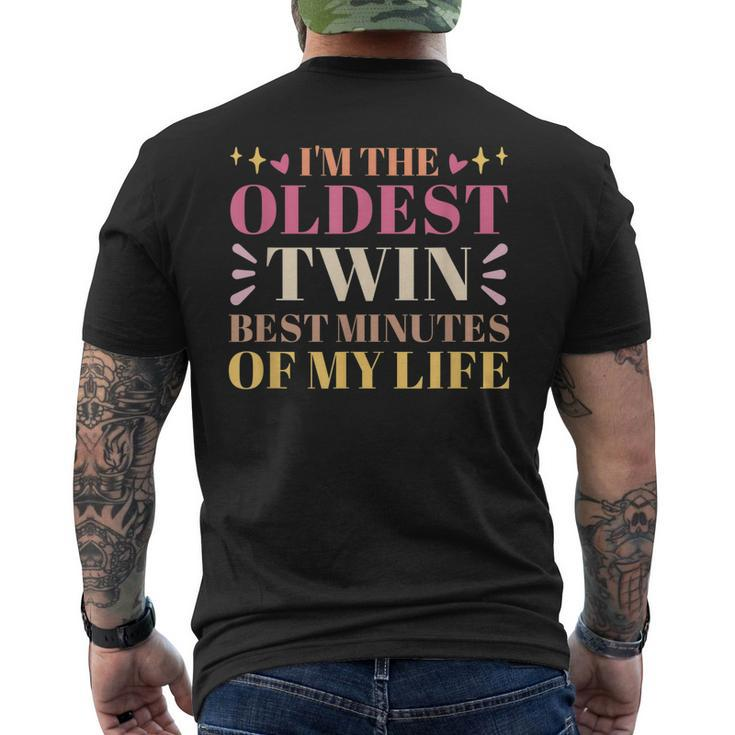 Im The Oldest Twin Best Minutes Of My Life Oldest Sibling Men's Back Print T-shirt
