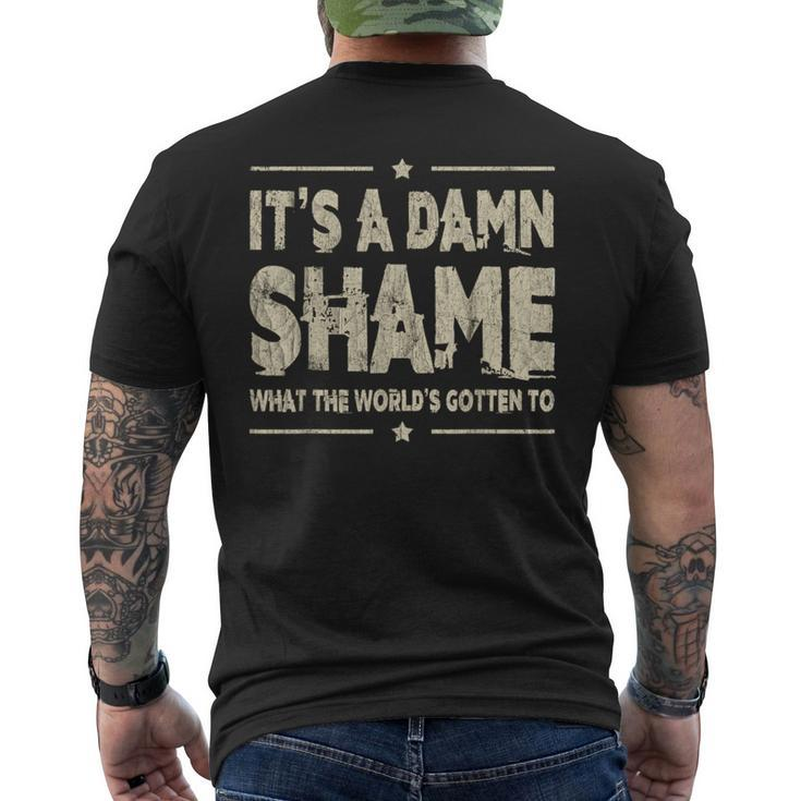 Oliver Anthony It's A Damn Shame What The Worlds Gotten To Men's T-shirt Back Print