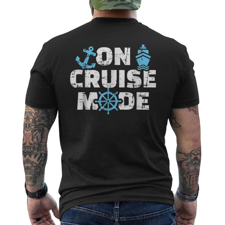On Cruise Mode Funny Summer Cruise Vacation Family  Mens Back Print T-shirt