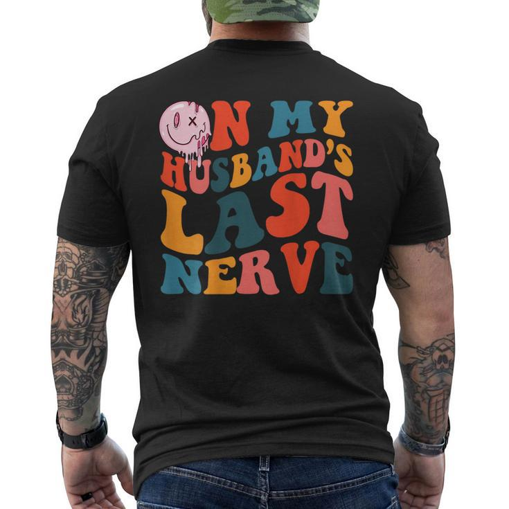On My Husbands Last Nerve On Back Funny Groovy  Mens Back Print T-shirt