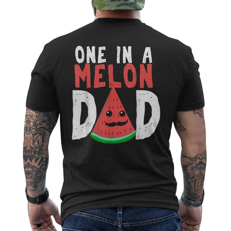 One In A Melon Dad Funny Watermelon Pun Summer Fathers Day Gift For Mens Mens Back Print T-shirt