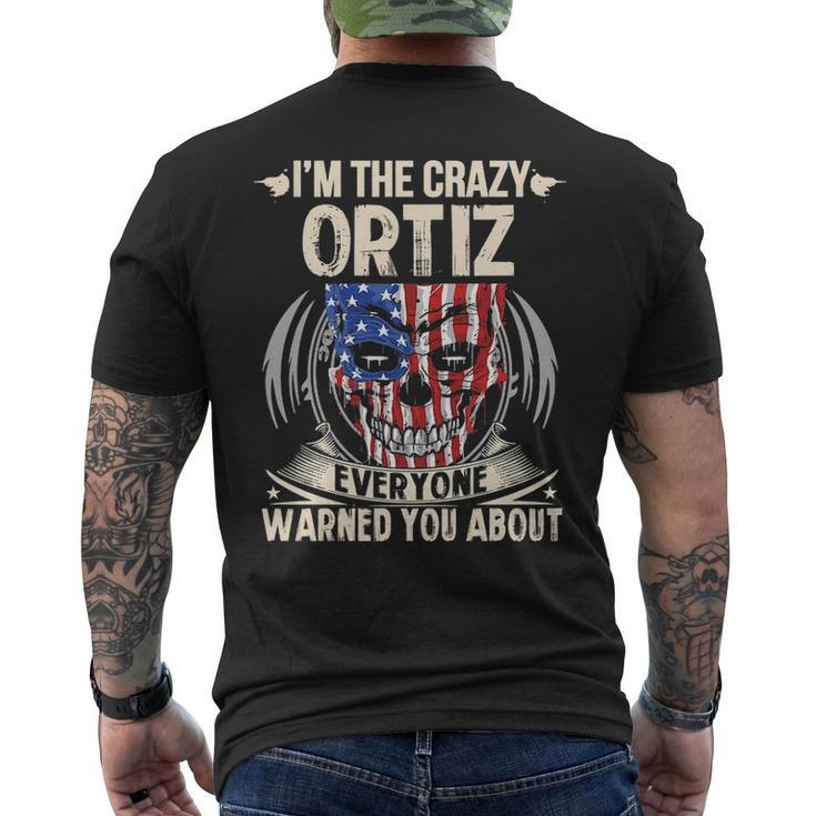 Ortiz Name Gift Im The Crazy Ortiz Mens Back Print T-shirt