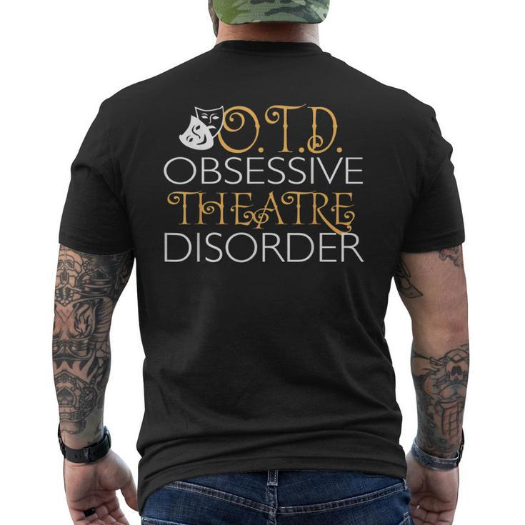 Otd Obsessive Theatre Disorder Funny Theatre Mens Back Print T-shirt