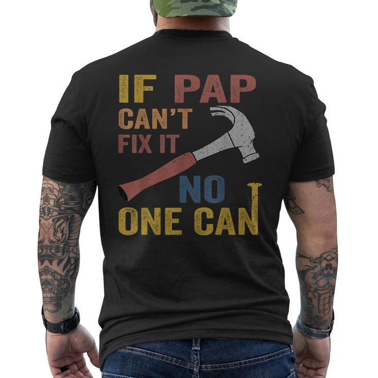 If Pap Cant Fix It For Men Fathers Day Men's Back Print T-shirt