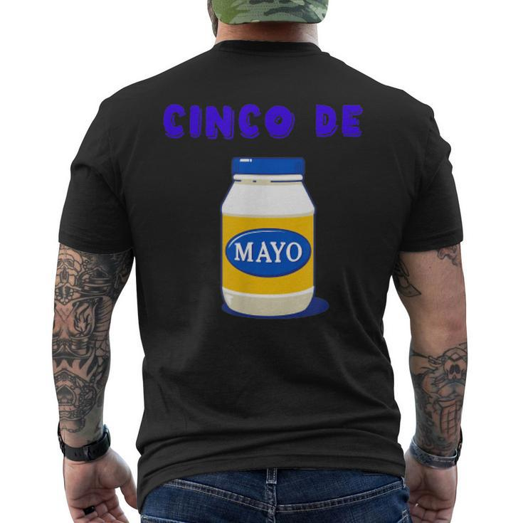 Party Cinco De Mayo Funny Mayonnaise Cinco De Mayo Funny Gifts Mens Back Print T-shirt