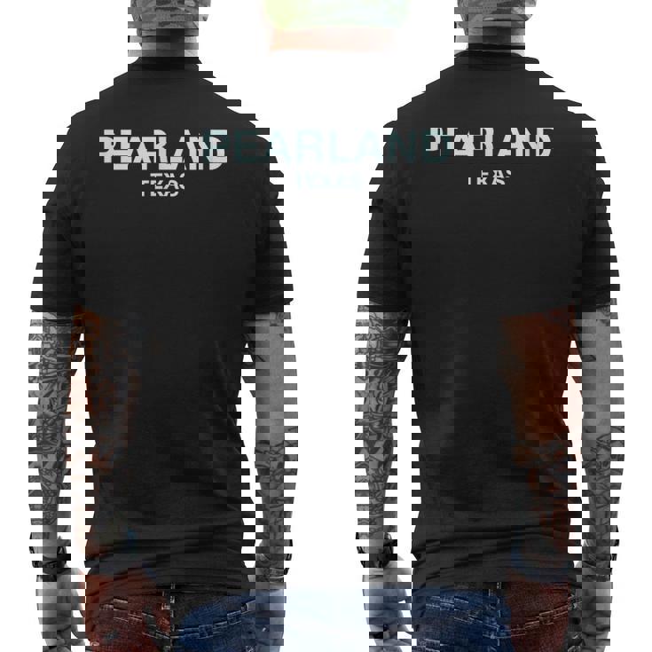 Pearland Texas College University School Pearland Men's T-shirt Back Print