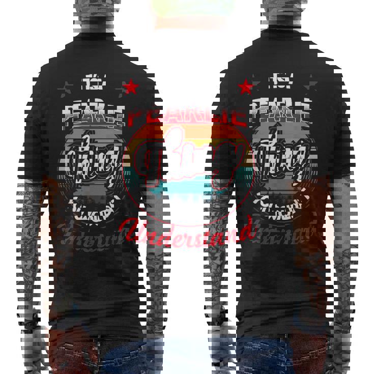 Pearlie Name Its A Pearlie Thing Mens Back Print T-shirt