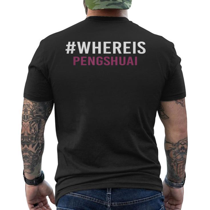 Where Is Peng Shuai Whereispengshuai Men's T-shirt Back Print