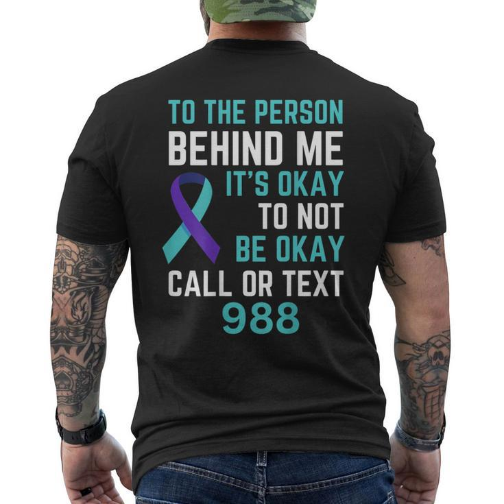Person Behind Me Suicide Prevention Awareness Hotline 988 Men's T-shirt Back Print