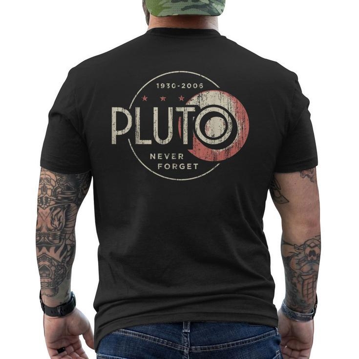 Pluto Never Forget Pluto Pluto Lover Pluto Men's T-shirt Back Print