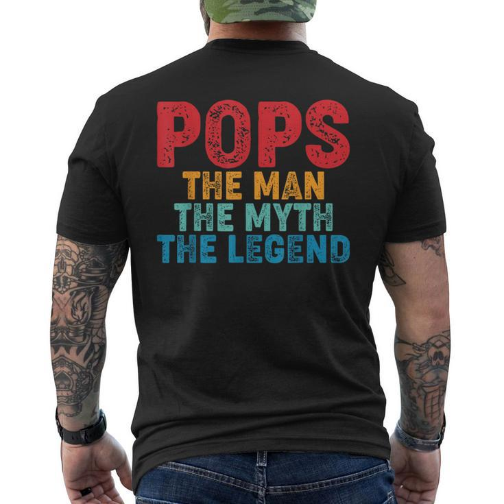 Pops The Man The Myth The Legend Fathers Day Grandpa  Men's Crewneck Short Sleeve Back Print T-shirt