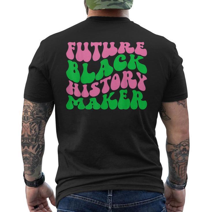 Pretty Cute Future Black History Maker Aka Funny   Mens Back Print T-shirt