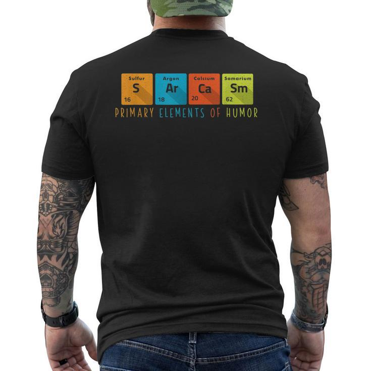 Primary Elements Of Humor - Funny Science Sarcasm  Mens Back Print T-shirt