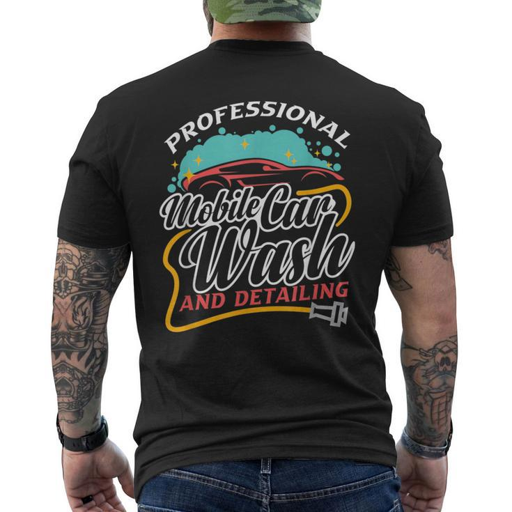 Professional Mobile Car Wash And Detailing Car Detailer Mens Back Print T-shirt