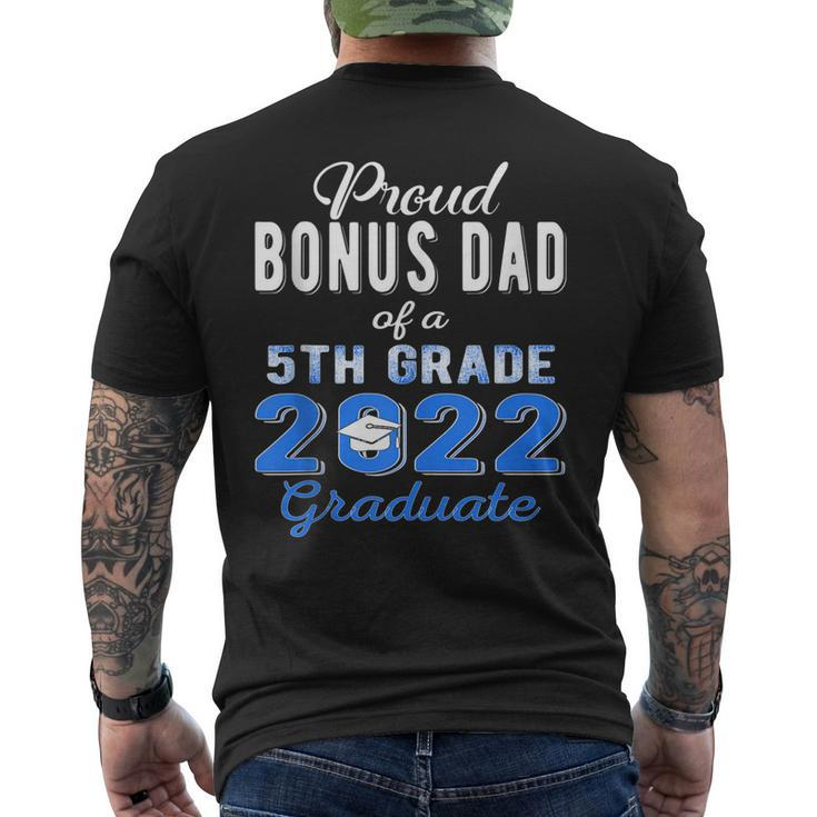 Proud Bonus Dad Of 5Th Grade Graduate 2022 Family Graduation Men's Back Print T-shirt