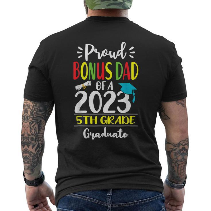 Proud Bonus Dad Of A Class Of 2023 5Th Grade Graduate Men's Back Print T-shirt