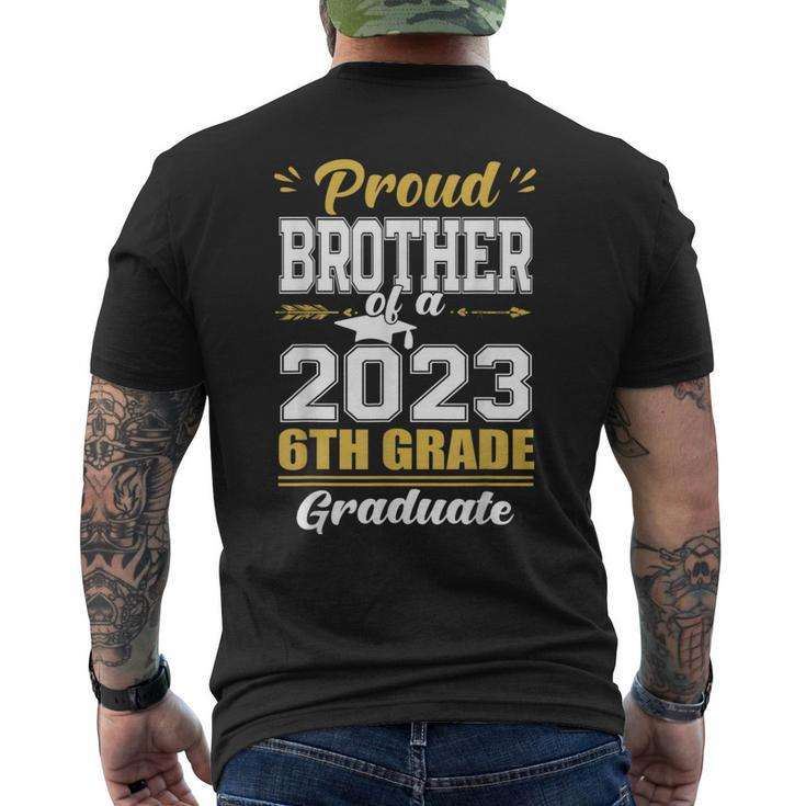 Proud Brother Of A Class Of 2023 6Th Grade Graduation Gift  Mens Back Print T-shirt