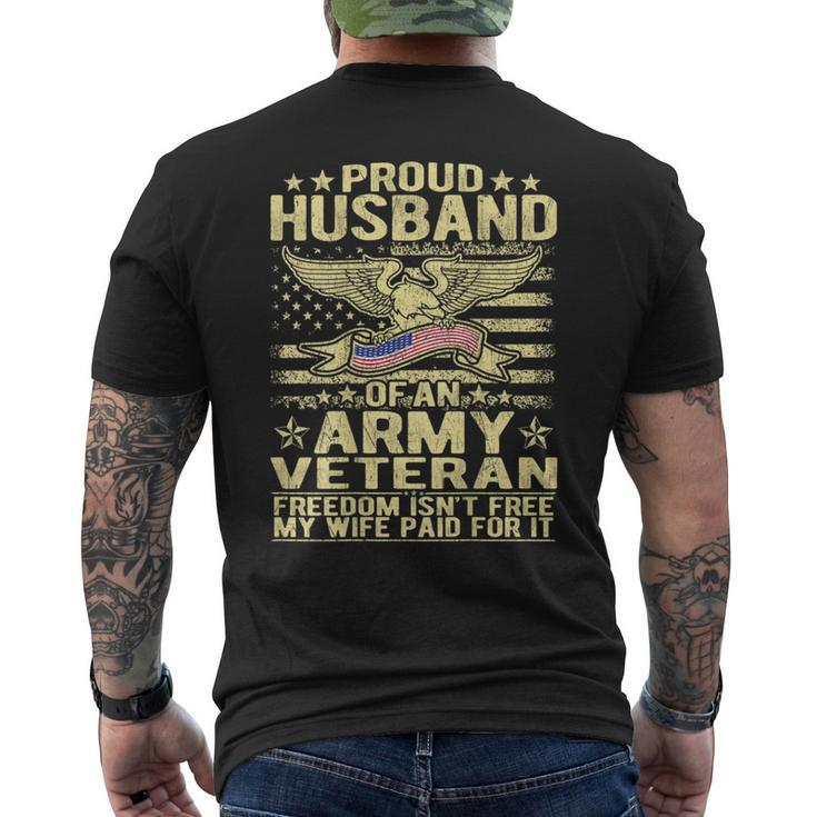 Proud Husband Of An Army Veteran Spouse Freedom Isn't Free Men's T-shirt Back Print