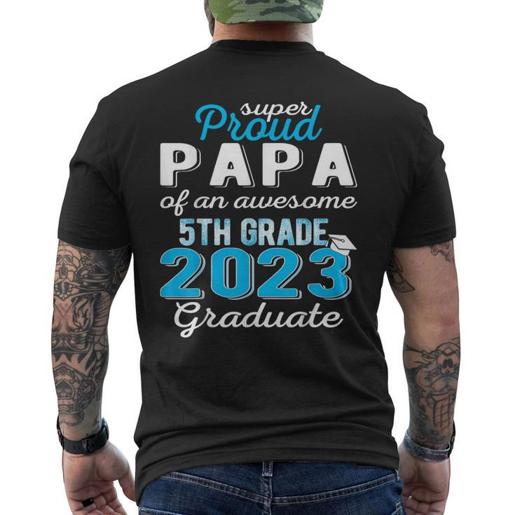 Proud Papa Of 5Th Grade Graduate 2023 Elementary Graduation Men's Back Print T-shirt