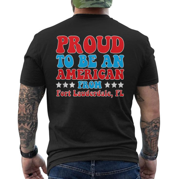 Proud To Be An American From Fort Lauderdale Florida  Mens Back Print T-shirt
