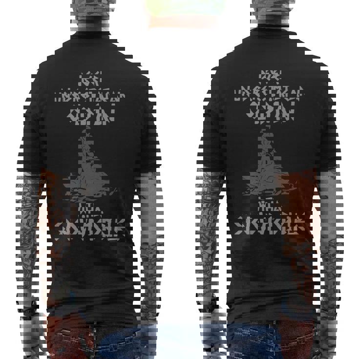 Pun Designs Never Underestimate An Old Man With A Snowmobile Mens Back Print T-shirt