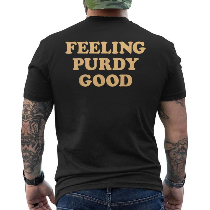 Purdy Feeling Purdy Good Meme Men's T-shirt Back Print