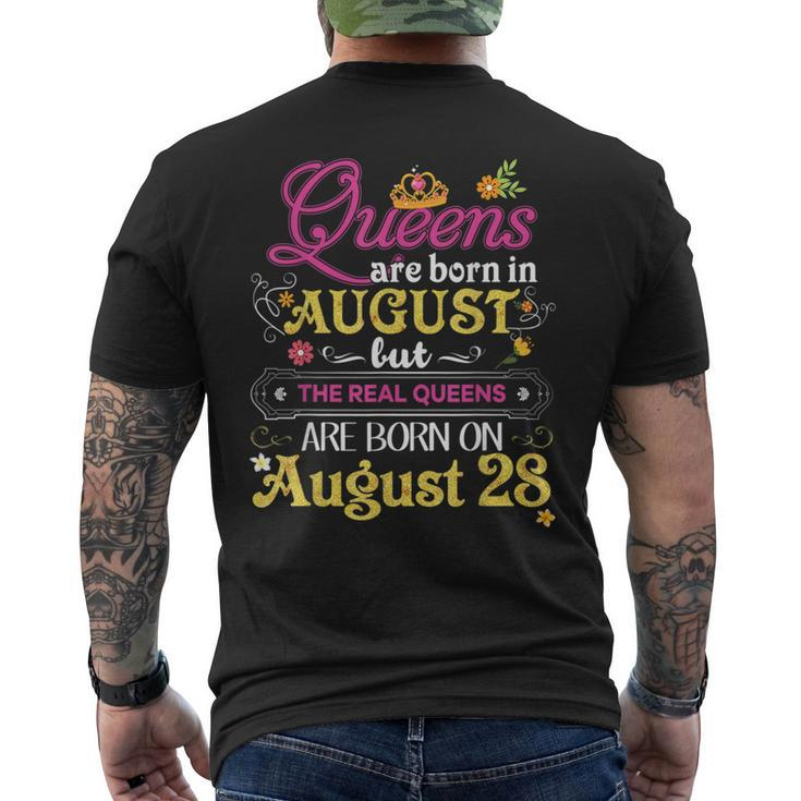 Queens Are Born In August But The Real On 28 28Th Birthday Men's T-shirt Back Print