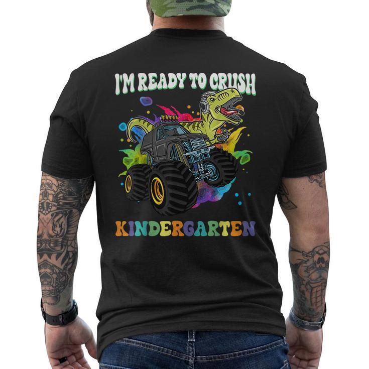 Ready To Crush Kindergarten First Day Of School Dinosaur Boy Men's T-shirt Back Print