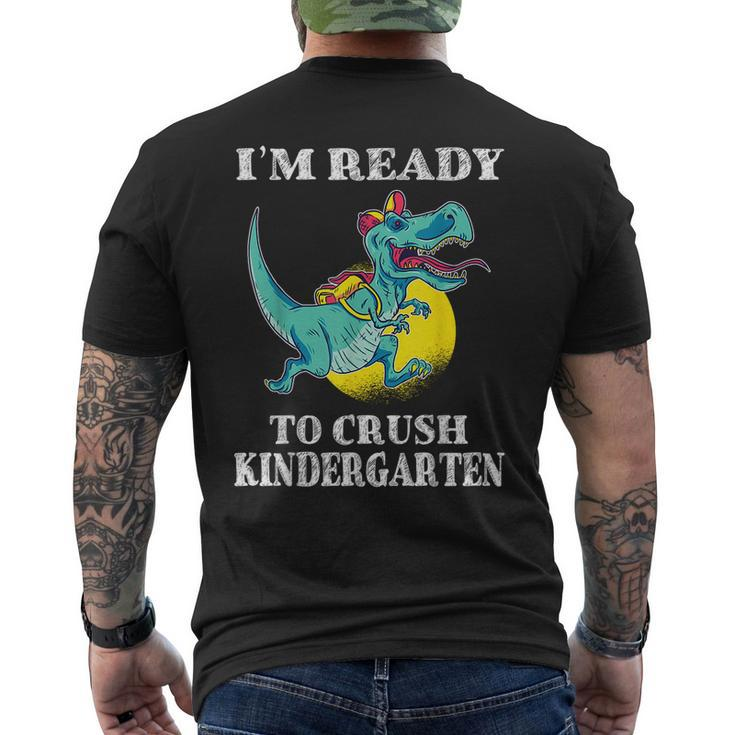 Im Ready To Crush Kindergarten Trex Dinosaur Back To School  Mens Back Print T-shirt