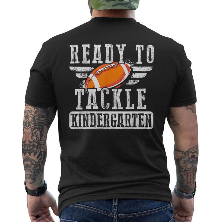 Ready To Tackle Kindergarten Football Ball Back To School Men's T-shirt Back Print