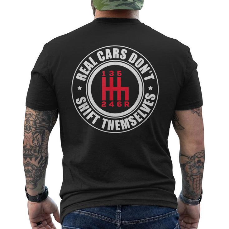 Real Cars Dont Shift Themselves Funny Auto Racing Mechanic Gift For Mens Mens Back Print T-shirt