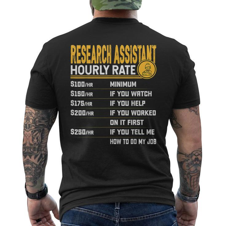 Research Assistant Hourly Rate Researcher Associate Men's T-shirt Back Print