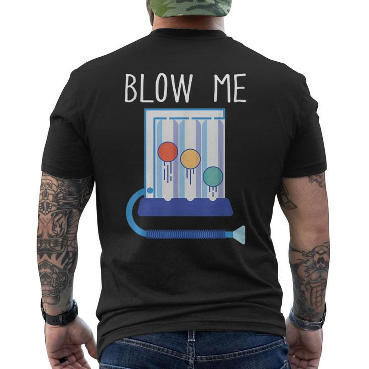 Respiratory Therapy Blow Me Rt Repiratory Therapist Men's T-shirt Back Print