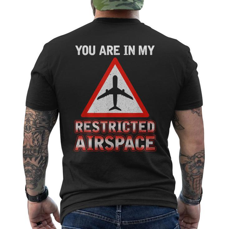 You Are In My Restricted Airspace Airplane Pilot Quote Men's T-shirt Back Print