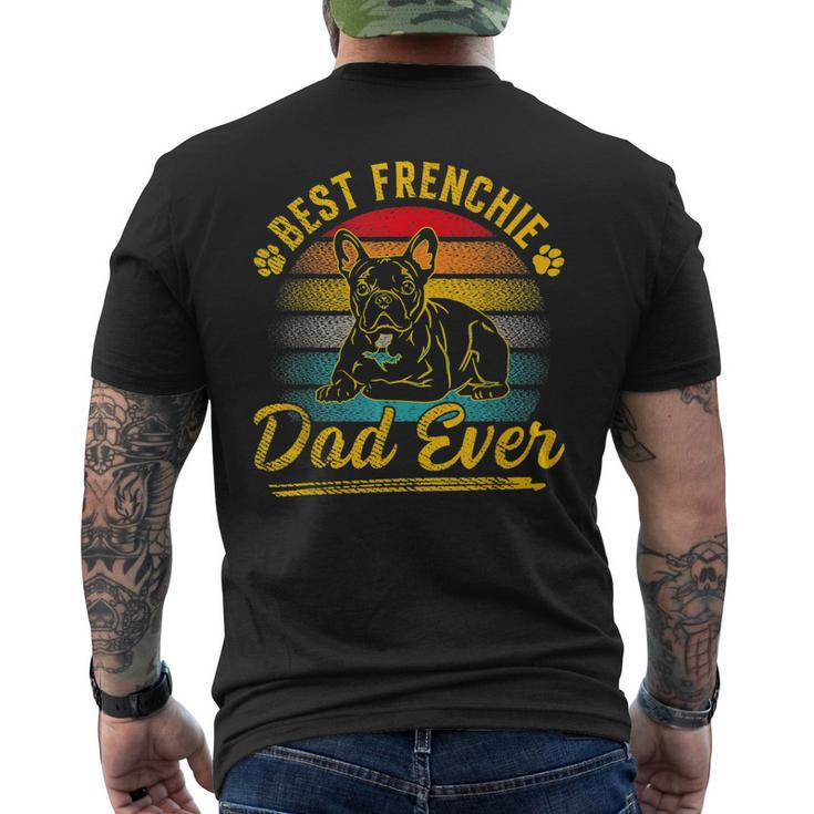 Retro Best Frenchie Dad Ever French Bulldog Dog Fathers Day Mens Back Print T-shirt