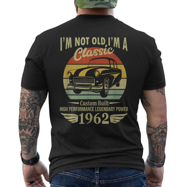 Retro Im Not Old Im A Classic Vintage Car 1962 Birthday Mens Back Print T-shirt