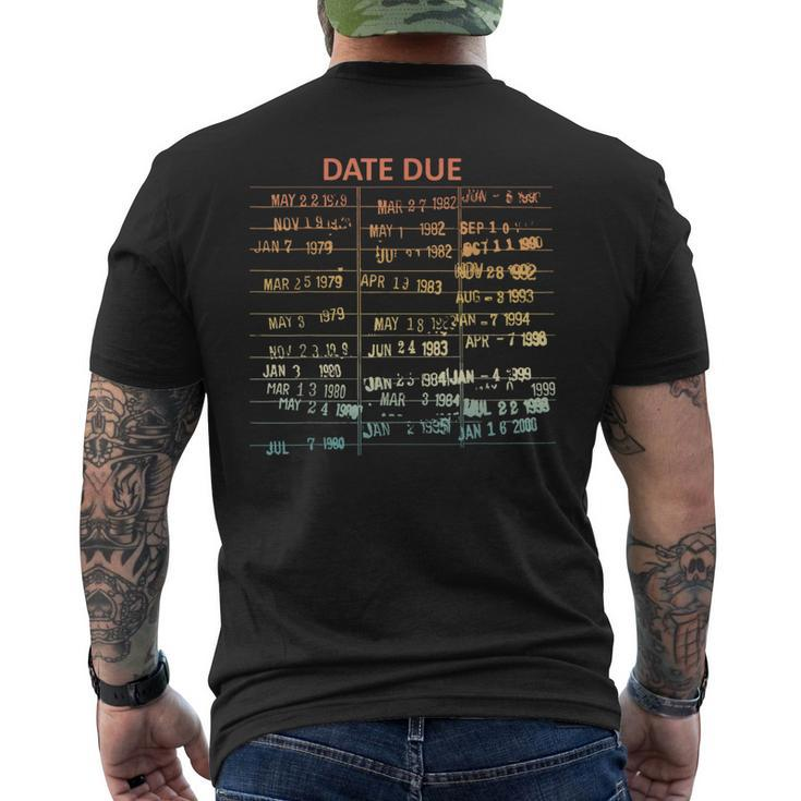 Retro Library Due Date Vintage Librarian Date Due Men's T-shirt Back Print