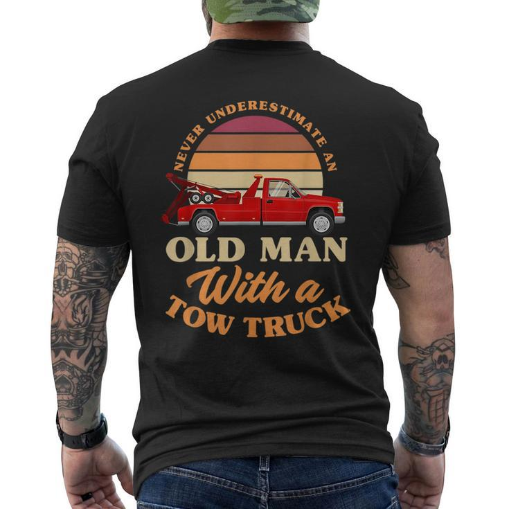 Retro Never Underestimate Old Man With Tow Truck Driver Gift Mens Back Print T-shirt