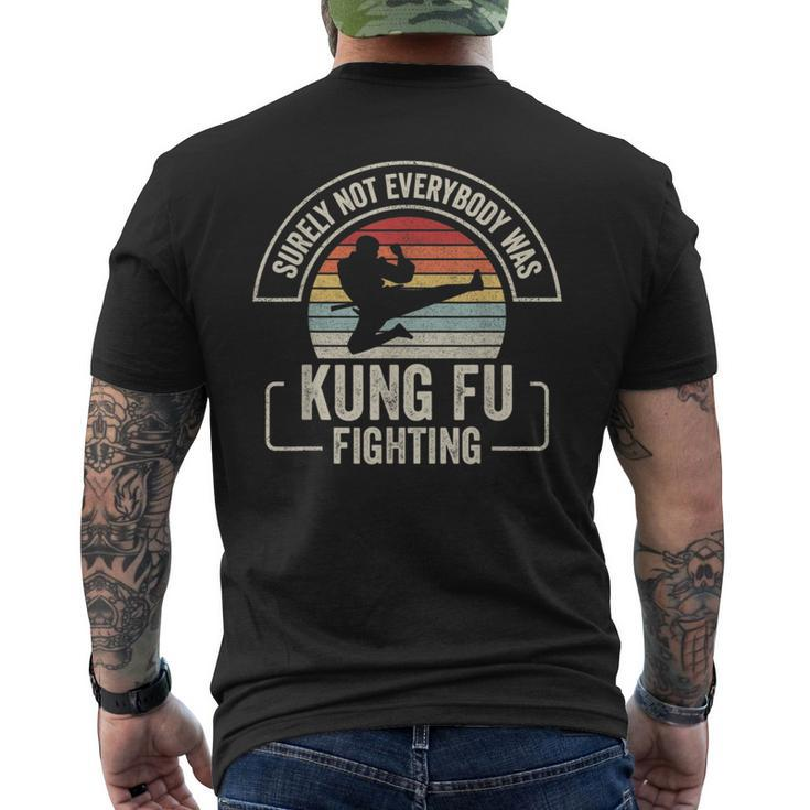 Retro Vintage Surely Not Everybody Was Kung Fu Fighting  Mens Back Print T-shirt