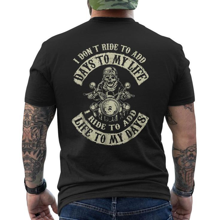 I Ride To Add Life To My Days Badass Motorcycle Men's Back Print T-shirt