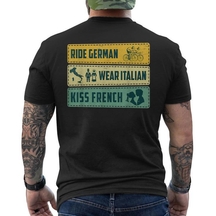 Ride German Wear Italian Kiss French Funny Cycling Hobby  Mens Back Print T-shirt