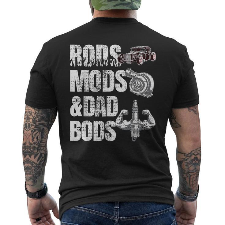 Rods Mods & Dad Bods Hot Rod Mechanic Fabricator Men's T-shirt Back Print